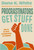Procrastinators Get Stuff Done (How to Go from Overwhelmed to Finished) by Dana K. White, 9781400344413