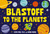 Blastoff to the Planets by Katie Peek, 9781400357123