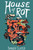 House of Rot by Echo Echo, Danger Slater, 9798985992380