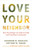 Love Your Neighbor (How Psychology Can Enliven Faith and Transform Community) by Katherine M. Douglass, Brittany M. Tausen, Dominique DuBois Gilliard, 9780802885234