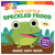 Super Simple Five Little Speckled Frogs Magic Bath Book (Changes Color in Water!) by Super Simple & Dover Publications, 9780486856728