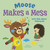 Moose Makes a Mess (Let's Talk About Tidying Up) by Chown, 9781398873353