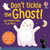 Don't Tickle the Ghost! by Sam Taplin, Ana Martin Larranaga, Ana Martin Larranaga, 9781805075158