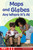 Maps and Globes Are Where It's At by Dona Herweck Rice, 9798330929672