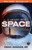 A Heart for Space (An Astronaut's Guide to Achieving the Impossible) by Eiman Jahangir, Frank White, 9781637635964