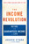 The Income Revolution (Retire with Guaranteed Income for Life) by Joseph Stark, Peter Sander, 9781630063580
