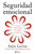 Seguridad emocional / Secure (Spanish Edition) by Amir Levine, 9786073942027