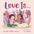 Love Is . . . by Michelle Medlock Adams, Sue Teodoro, 9798217141364