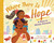 Where There Is Hope (A Story in African Proverbs) by Shauntay Grant, Letícia Moreno, 9780593659953