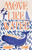 Move Like Water (My Story of the Sea) by Hannah Stowe, 9781959030102