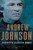 Andrew Johnson (The American Presidents Series: The 17th President, 1865-1869) by Annette Gordon-Reed, Arthur M. Schlesinger, Jr., Sean Wilentz, 9780805069488