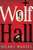Wolf Hall (A Novel) by Hilary Mantel, 9780805080681