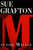 "M" is for Malice (A Kinsey Millhone Novel) by Sue Grafton, 9780805036374