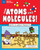 Explore Atoms and Molecules! (With 25 Great Projects) by Janet Slingerland, Matt Aucoin, 9781619304918
