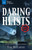Daring Heists (Real Tales of Sensational Robberies and Robbers) by Tom McCarthy, 9781619305311