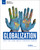 Globalization (Why We Care About Faraway Events) by Carla Mooney, Samuel Carbaugh, 9781619306646