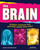 The Brain (Journey Through the Universe Inside Your Head) by Carla Mooney, Tom Casteel, 9781619302785