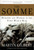 The Somme (Herosim and Horror in the First World War) by Martin Gilbert, 9780805083019