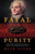 Fatal Purity (Robespierre and the French Revolution) by Ruth Scurr, 9780805082616