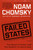 Failed States (The Abuse of Power and the Assault on Democracy) by Noam Chomsky, 9780805082845