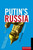 Putin's Russia (Life in a Failing Democracy) by Anna Politkovskaya, 9780805082500