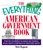 The Everything American Government Book (From the Constitution to Present-Day Elections, All You Need to Understand Our Democratic System) by Nick Ragone, 9781593370558
