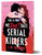 This is Why We Don't Date Serial Killers (Deluxe Edition) by L.M. Gilmore, 9781464290831