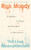 The Long Accomplishment (A Memoir of Hope and Struggle in Matrimony) by Rick Moody, 9781250214799