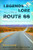 Legends & Lore Along Route 66 (Tales from the Mother Road) by Brian Clune, Terri Clune, 9781540299253
