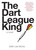 The Dart League King (A Novel) by Keith Lee Morris, 9780979419881