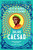 Julius Caesar (Tales of Heroes, Myths & Legends) by Lindsay Powell, 9781806942572
