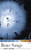 Bone Songs by André Gregory, 9781559362849