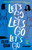 LET'S GO LET'S GO LET'S GO by Cleo Qian, 9781953534927