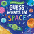 Guess What's in Space by Lena Zoltoreva, Clever Publishing, 9781951100988