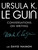 Ursula K. Le Guin (Conversations on Writing) by Ursula K. Le Guin, David Naimon, 9781941040997