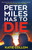 Peter Miles Has to Die (A Novel) by Katie Collom, 9780593974636