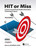 HIT or Miss, 3rd Edition (Lessons Learned from Health Information Technology Projects) by Jonathan Leviss, 9781032092201