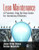 Lean Maintenance (A Practical, Step-By-Step Guide for Increasing Efficiency) by Javier Girón Blanco, Torsten Dederichs, 9781138732377