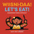 Wiisni-daa! / Let's Eat! by Mangeshig Pawis-Steckley, Mary Ann Corbiere, 9781779460851