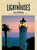 Lighthouses of California (A Guidebook And Keepsake) by Bruce Roberts, Ray Jones, 9780762737352
