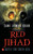 Red Jihad: Battle for South Asia by Khan Sami Ahmad, 9788129119872
