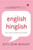 English Hinglish : Daily Dose of Idioms and Phrases by Ritu Soni Bhagat, 9789355205308