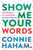 Show Me Your Words by Connie Haham, 9788129134776