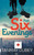 Just Six Evenings by Tanmay Dubey, 9788129136817