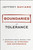 Boundaries of Tolerance by Jeffrey N. Saviano, 9781394439867
