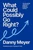 What Could Possibly Go Right? (The Essential Journey to Scale an Enduring Culture) by Danny Meyer, 9780593731772