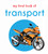 My First Book of Transport: First Board Book (Miniature Edition) by Wonder House Books, 9789386538529