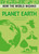 How the World Works: Planet Earth (From Molten Rock in Space to the Place We Live) by Anne Rooney, 9781398800564