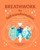 Breathwork for Self-Transformation (Harness Your Vital Energy for Health and Happiness) by Konstantinos Tselios, 9781398836693