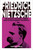 Friedrich Nietzsche (The Ground-breaking Thinker Who Revolutionized Philosophy) by Tony Lee Moral, 9781398844681